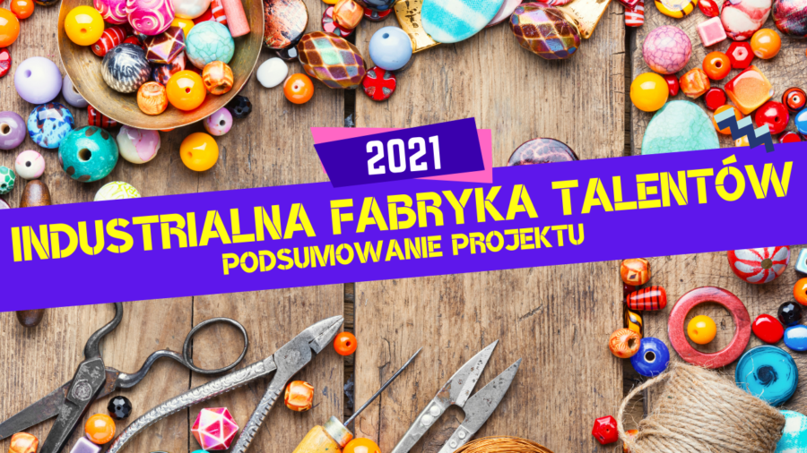 Fabryka pełna talentów!