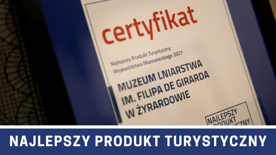 Muzeum Lniarstwa z nagrodą na Najlepszy Produkt Turystyczny