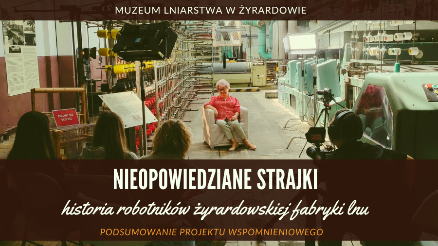Premiera nagrań wideo – wspomnienia pracowników fabryki lnu